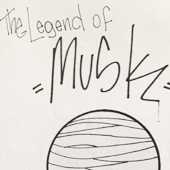 The Legend of Musk